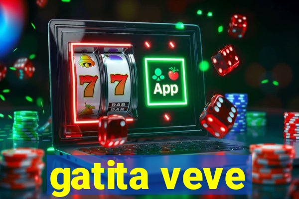 gatita veve